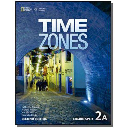 Times Zones 2a Combo Split With Online Wb - 2nd Ed