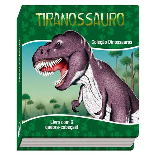 Tiranossauro - Livro com 6 Quebra-cabecas!