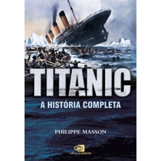 Titanic - a Historia Completa - Contexto