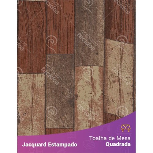 Toalha de Mesa Quadrada em Tecido Jacquard Estampado Madeira Tradicional 1,40m X 1,40m