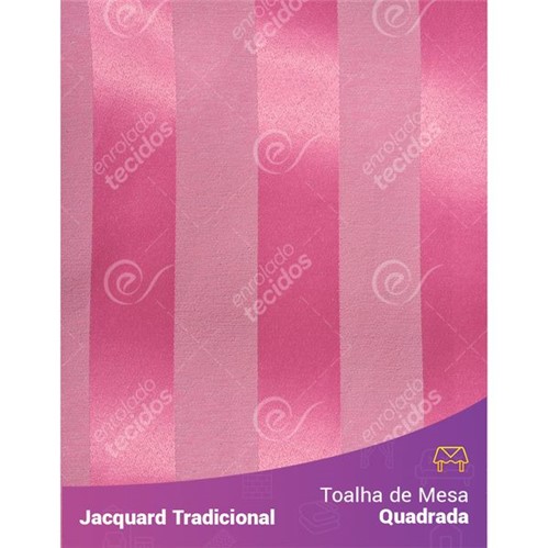 Toalha de Mesa Quadrada em Tecido Jacquard Rosa Pink Chiclete Listrado Tradicional 1,40m X 1,40m