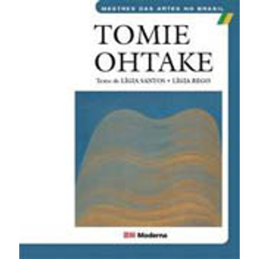 Tomie Ohtake - Moderna