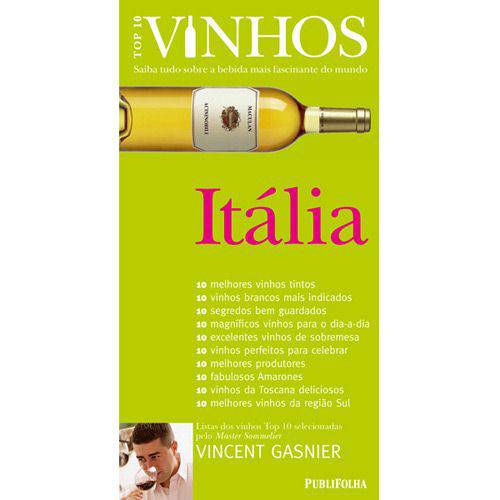 Top 10 Vinhos: Itália - Saiba Tudo Sobre a Bebida Mais Fascinante do Mundo