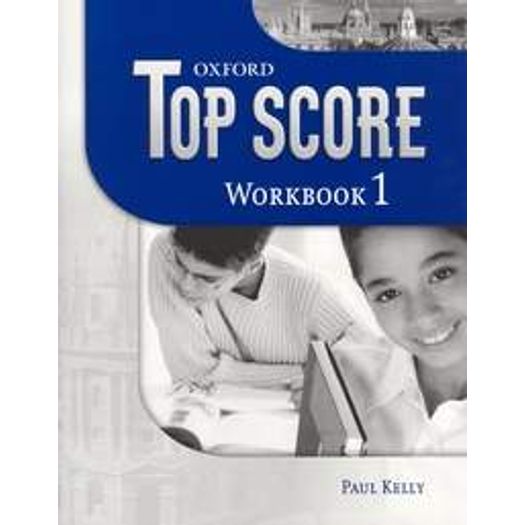 Top Score 1 Workbook - Oxford