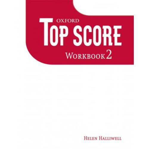 Top Score 2 - Workbook - Oxford University Press - Elt