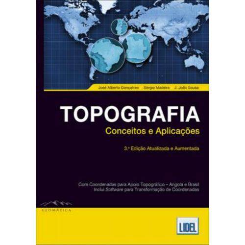 Topografia-Conceitos e Aplicações (Atualizada e Aumentada)