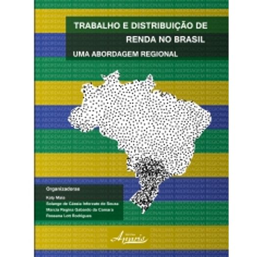 Trabalho e Distribuicao de Renda no Brasil - Appris