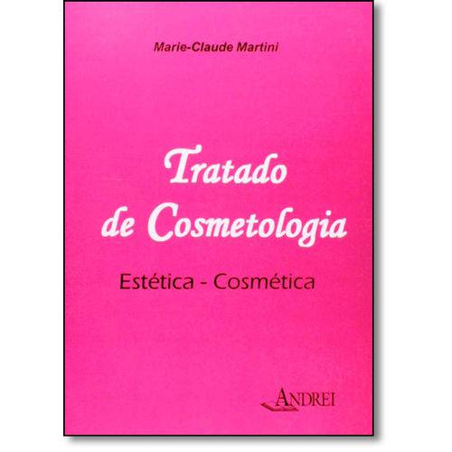 Tratado de Cosmetologia: Estetica-cosmetica