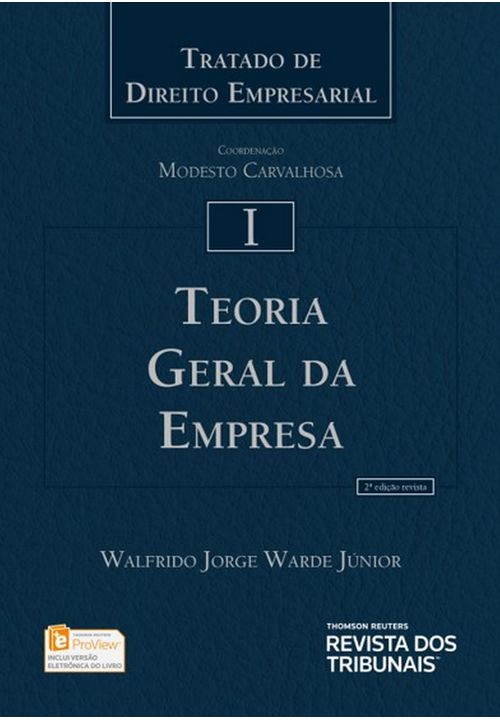 Tratado de Direito Empresarial Vol I - Teoria Geral Empresa - 2ª Edição