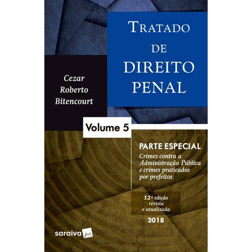 Tratado de Direito Penal - Parte Especial - Vol. 5 - 12ª Ed. 2018