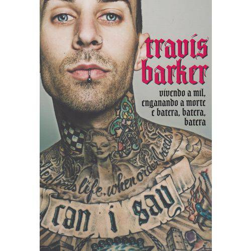 Travis Barker - Vivendo a Mil Enganando a Morte