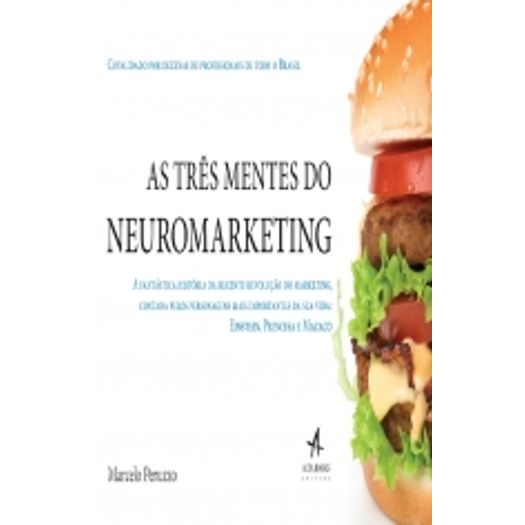 Tres Mentes do Neuromarketing, as - Alta Books