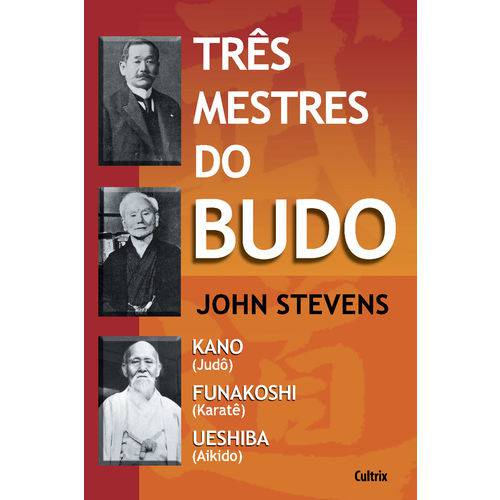 Três Mestres do Budô