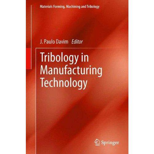 Tribology In Manufacturing Technology