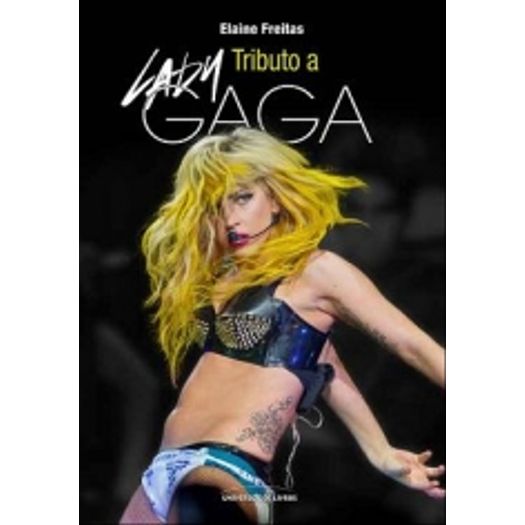 Tributo a Lady Gaga - Universo dos Livros
