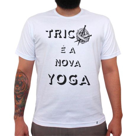 Tricô é a Nova Yoga - Camiseta Clássica Masculina