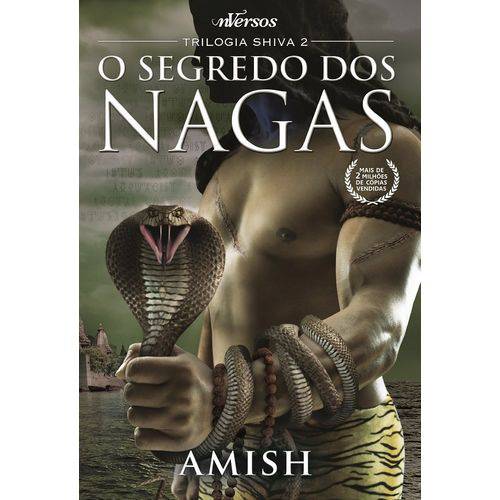 Trilogia Shiva - o Segredo dos Nagas - 1ª Ed.