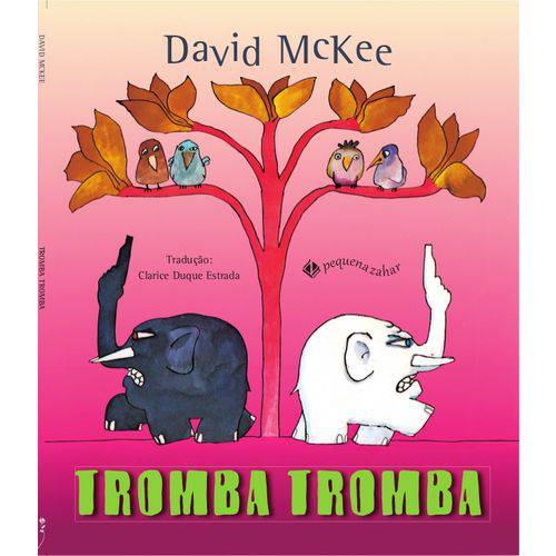 Tromba Tromba - 1ª Ed.