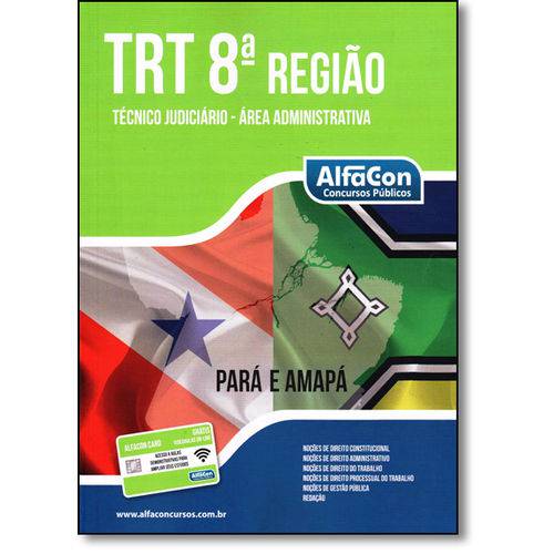 Trt - 8º Região - Pará e Amapá - 1ª Ed.