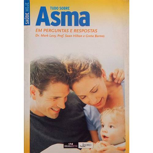 Tudo Sobre Asma: em Perguntas e Respostas