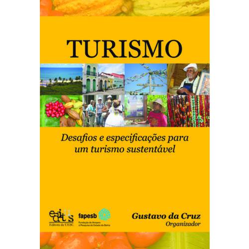 Turismo: Desafios e Especificações para um Turismo Sustentável