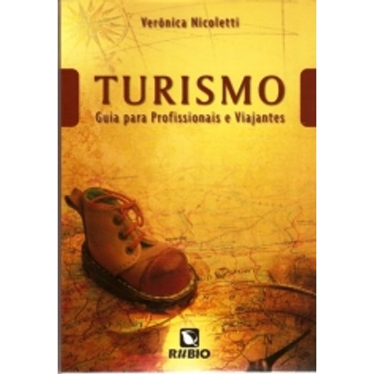 Turismo - Guia para Profissionais e Viajantes - Rubio