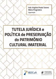 Tutela Jurídica e Política de Preservação do Patrimônio Cultural Imaterial (2018)