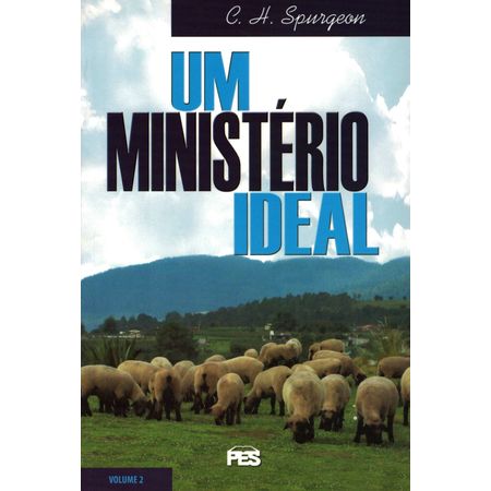 Um Ministério Ideal Volume 2
