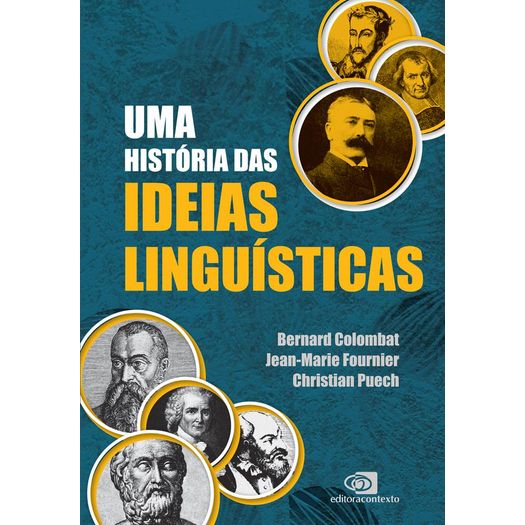 Uma Historia das Ideias Linguisticas - Editora Contexto
