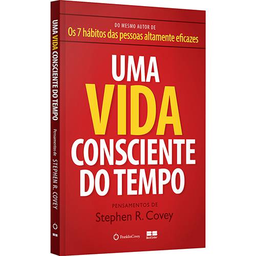 Uma Vida Consciente no Tempo - 1ª Ed.