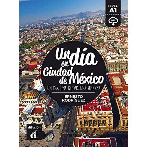 Un Día En Ciudad de Mexico