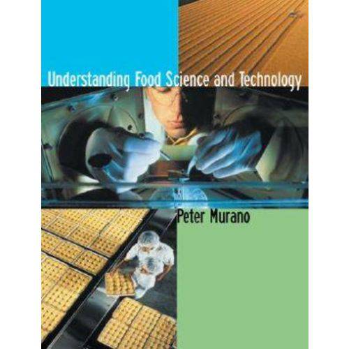 Understanding Food Science And Technology With Inf