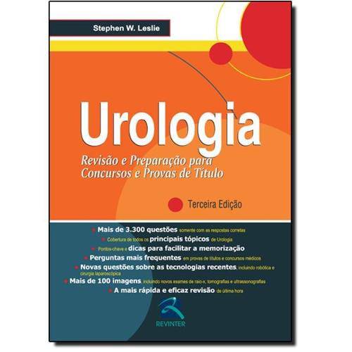 Urologia - Revisão e Preparação para Concursos e Provas de Titulo