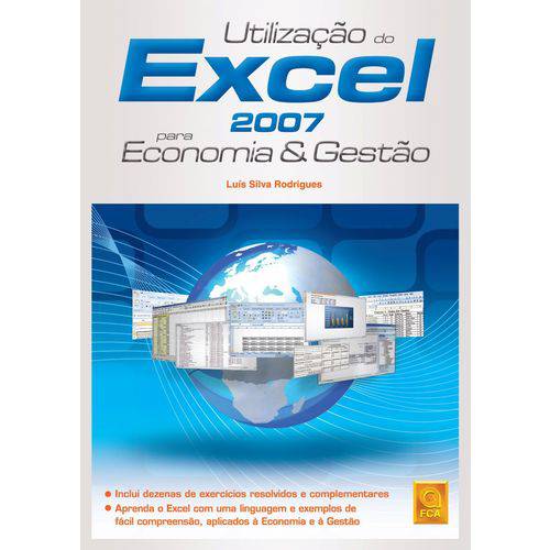 Utilização do Excel 2007 para Economia Gestão