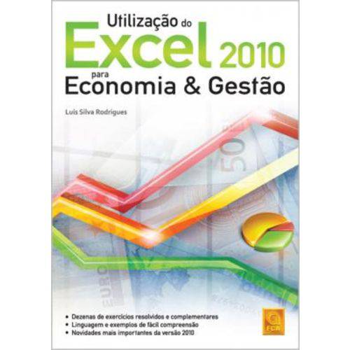 Utilização do Excel 2010 para Economia & Gestão