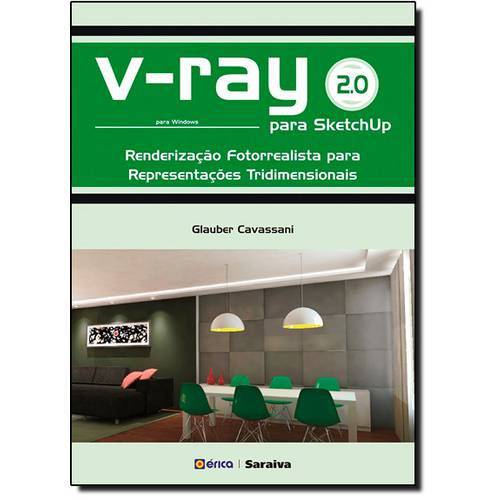 V-Ray .0 para Sketchup: Renderização Fotorrealista para Representações Tridimensionais para Windows