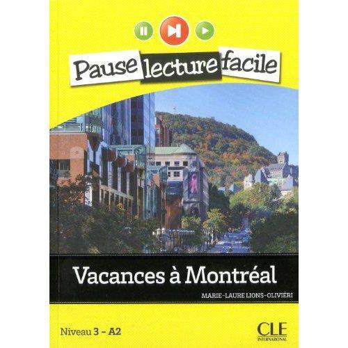 Vacances a Montreal - Niveau 3