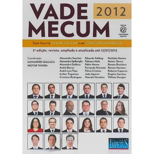 Vade Mecum 2012: com Foco no Exame da OAB e em Concursos Públicos