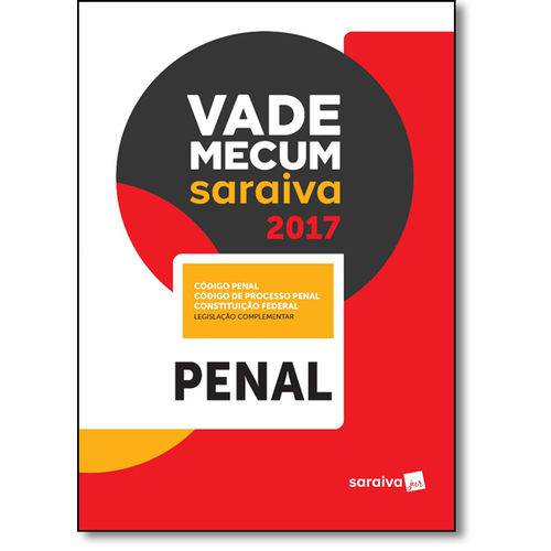 Vade Mecum Saraiva 2017: Penal