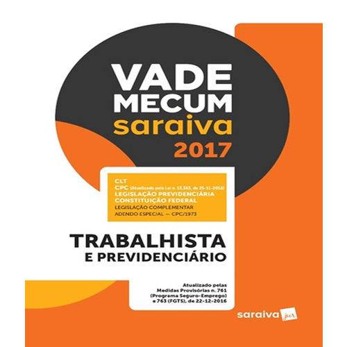 Vade Mecum Saraiva 2017 - Trabalhista e Previdenciario