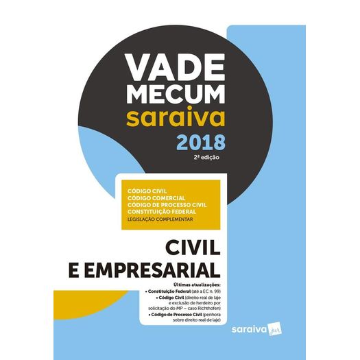 Vade Mecum Saraiva 2018 - Civil e Empresarial - Saraiva - 2 Ed