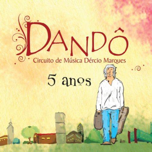 Vários Artistas - Dandô: Circuito de Música Dércio Marques 5 Anos - CD Duplo