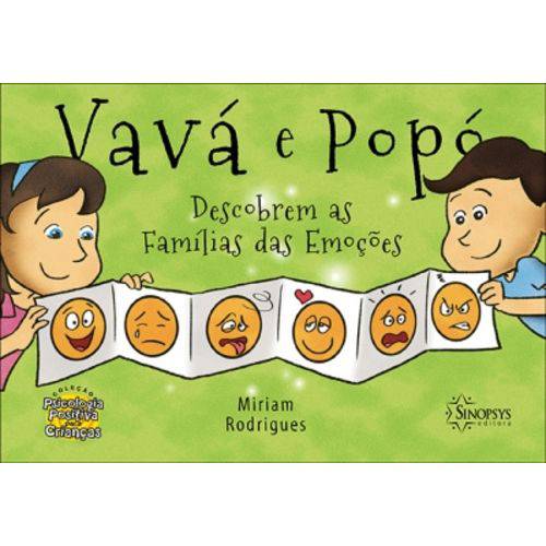 Vavá e Popó Descobrem as Famílias das Emoções - Sinopsys Editora