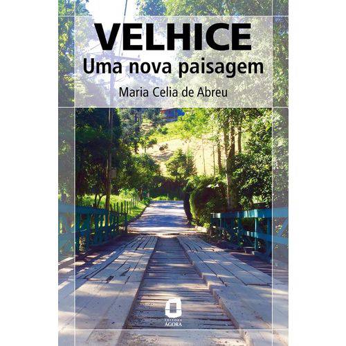 Velhice - Editora Agora