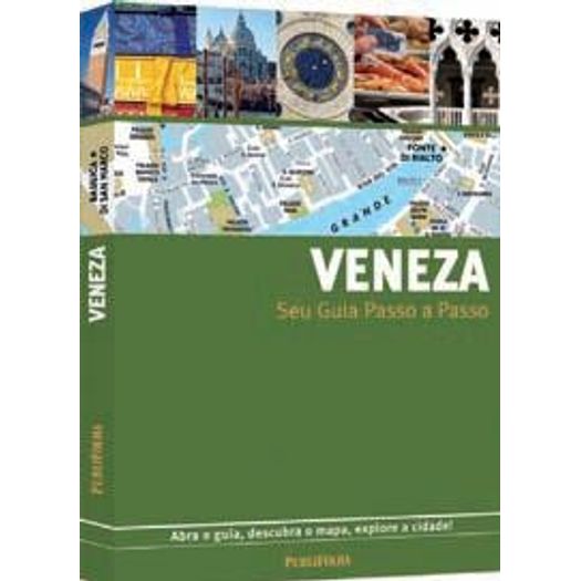 Veneza - Seu Guia Passo a Passo - Publifolha