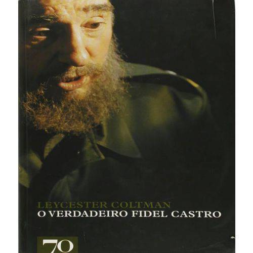Verdadeiro Fidel Castro, o