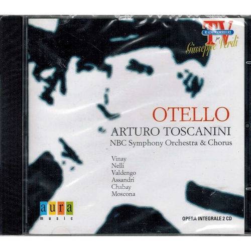 Verdi - Otello - Orchestra Sinfonica e Coro da NBC (Importado)