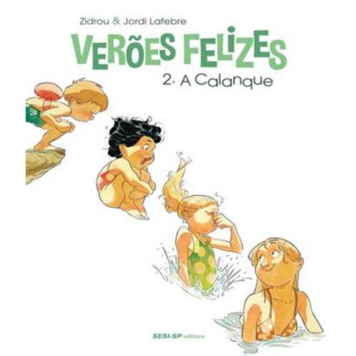 Veroes Felizes - a Calanque - Vol 02