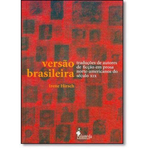 Versão Brasileira: Tradução de Autores em Prosa Norte-americanas do Século Xix