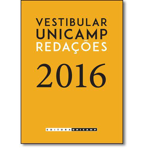 Vestibular Unicamp: Redacoes 2016